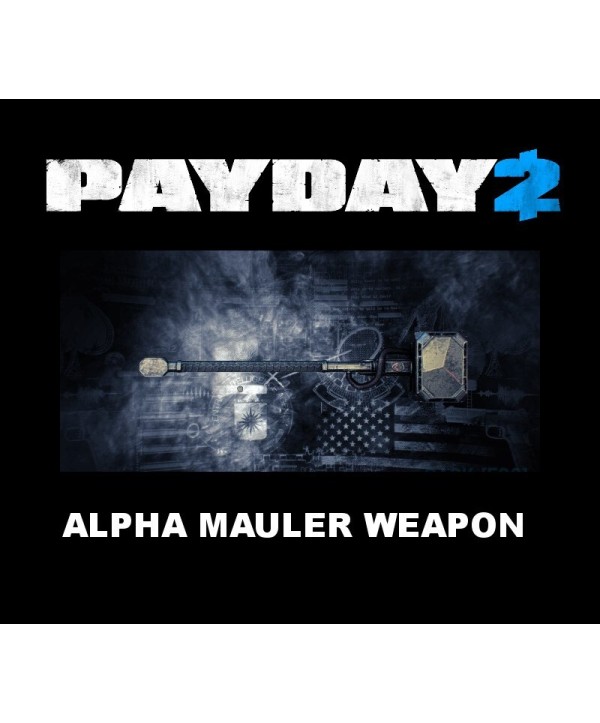 PAYDAY 2 - Alpha Mauler DLC Steam Key GLOBAL